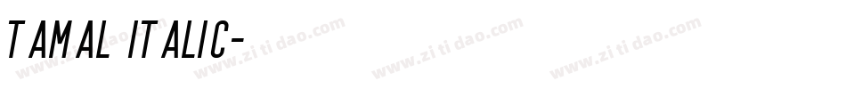 Tamal Italic字体转换